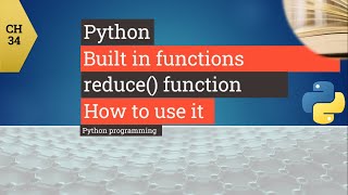 Python tutorial - Python function reduce - How to use reduce function in Python