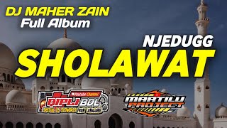 DJ SHOLAWAT MAHER ZAIN FULL ALBUM TERHOREGG