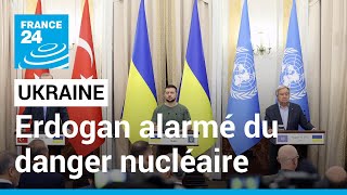 Ukraine : aux côtés de Zelensky et Guterres, Erdogan s'alarme du danger d'un \