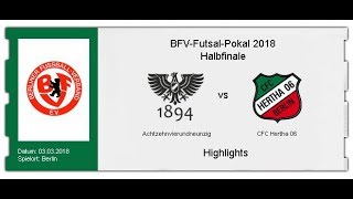 Futsal-Pokal 2018: Achtzehnvierundneunzig - CFC Hertha 06