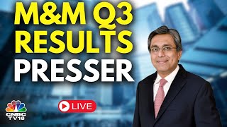 M\u0026M Q3 Results Presser LIVE | Net Profit Rises 19% To ₹2,964 Crore, Revenue Rises 20% To ₹30,538 Cr