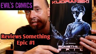 Evil's Comics Reviews Something Epic #1