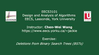 [HD] EECS3101- Exercise - Deletions from Binary Search Trees (BSTs)