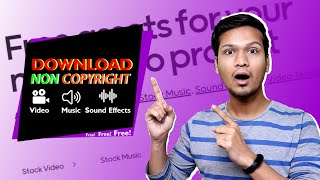 How To Download Non Copyright Stock Video | Stock Music | Sound Effects For YouTube