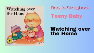 Story book for baby   Teeny Baby 【Watchin g over the Home】