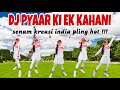 DJ PYAAR KI EK KAHANE || INDIA REMIX || SAM DOREMI || SENAM KREASI || ANIE || B&B CHANELL