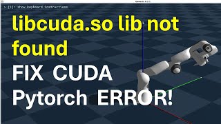 Fix "libcuda.so lib not found" WSL, CUDA, and PyTorch error.