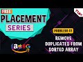 Remove Duplicates From Sorted Array | Brute | Optimal