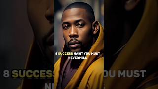 8 Success Habits you must never miss #online #viral #youtube #motivation #habits #success #ytshorts