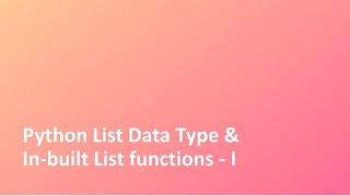 Tutorial - 8 | Python | List | In-built Function | Python Crash Course