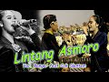 LINTANG ASMORO RANGEL feat CAK SLENTEM TERBARU