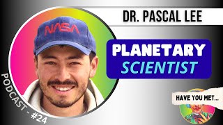 Alien Life in Our Solar System, Interstellar Visitors & Martian Tourism with Pascal Lee [#24]
