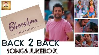 Bheeshma Back to Back Songs Jukebox||