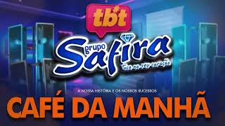 Café da Manhã | Grupo Safira