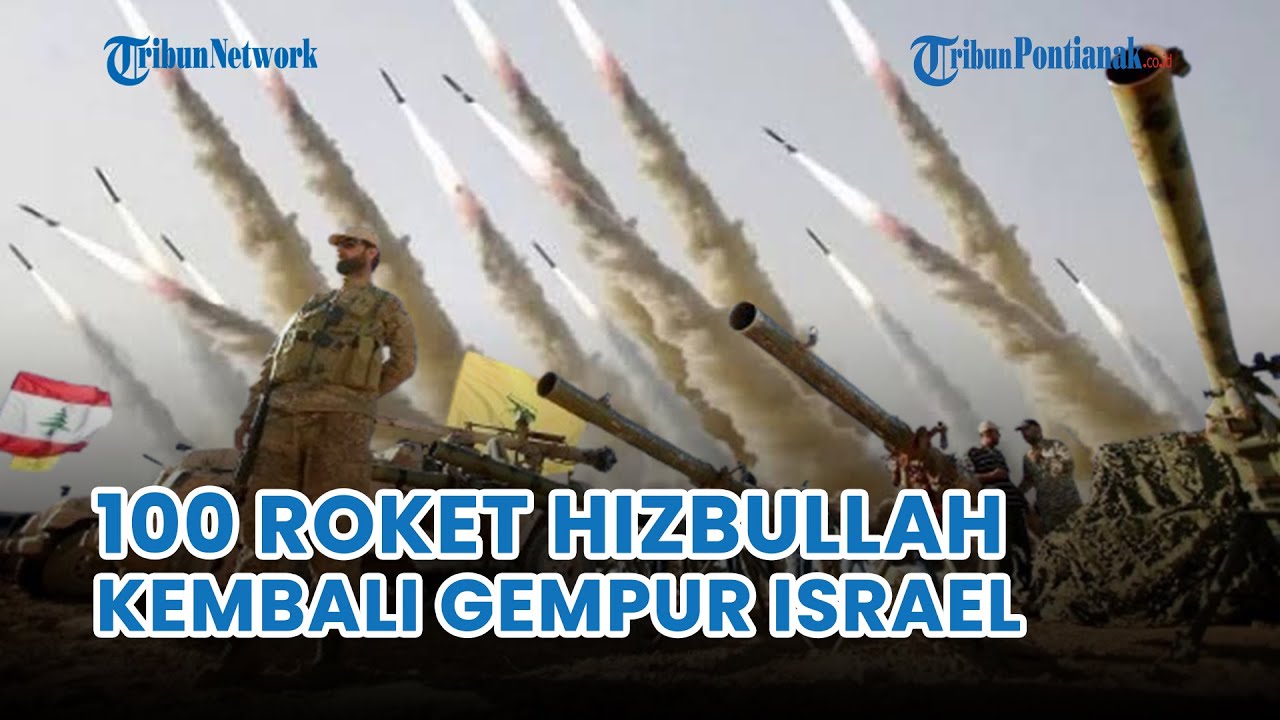 ⚪ UPDATE Hari Ke-159 Hizbullah Tembakkan 100 Roket Ke Pos Militer ...