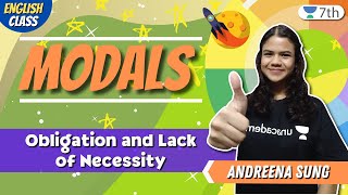 Class 7 Grammar Unacademy | Modals | Obligation And Lack Of Necessity | Andreena Sung