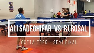 Ali SADEGHIFAR [1946] vs Rj ROSAL [1132] - CCTTA Top8 Open - Semi Final