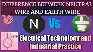 Difference between Neutral and Earth|Electrical Technology and Industrial Practice