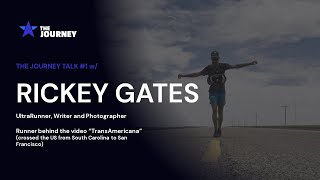 Rickey Gates, the Conceptual Runner | The Journey Talks #1
