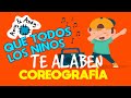 Coreografias cristianas para niños. Que todos los niños te alaben. Videos cristianos para niños