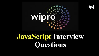 Wipro Interview Questions | Important JavaScript Interview questions | Front-End Developer |