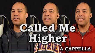Called Me Higher