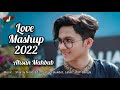 Love Mashup 2022 | Ahsan Mahbub | Shartaj Nirob | Sabuj Talukder | Bangla mashup|New song|TJP Bangla