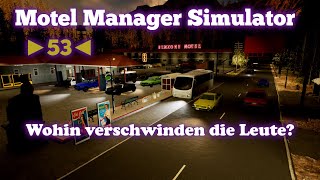 Motel Manager Simulator - ►53◄ - Wohin verschwinden die Leute?