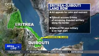 AU has urged for calm and restraint from the Djibouti, Eritrea