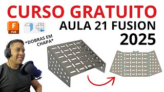 Dia 21 do Aprenda Fusion 360 em 30 dias para iniciantes - Como criar Chapas e Dobras