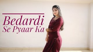 Bedardi Se Pyaar Ka | Jubin | Gurmeet | Vartika Saini Choreo | Easy dance on bedardi se pyaar ka