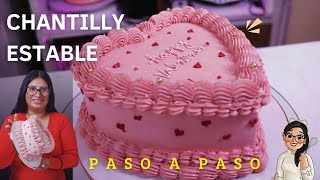 Chantilly estable/ como hacer Chantilly/ torta de san valentin