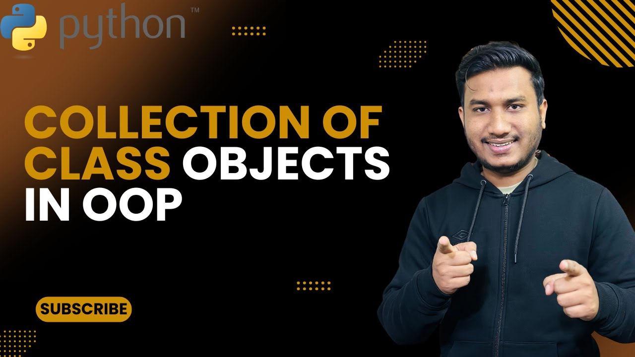 Collection Of Class Objects In Oop The Complete Python Course Basic