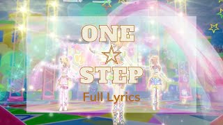 【笑顏の Aikastu ! 】Aikastu Stars ♬ One☆Step ♬  Full Lyrics 【中日字幕】#aikastustars