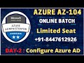 Azure Administrator AZ-104 Live online training | Understand Azure Active Directory ( Azure AD )