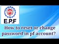 HOW TO RESET OR CHANGE PASSWORD IN PF ACCOUNT | IN TAMIL | @thinkingtoday9212