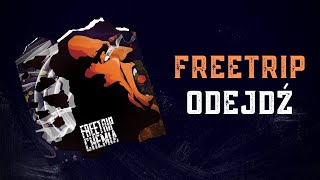 FreeTrip - Odejdź