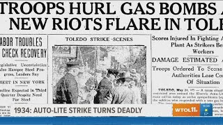 1934 Auto-Lite strike turns deadly | Today in Toledo History