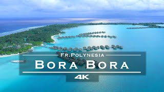 Bora Bora, French Polynesia 🇵🇫 - by drone [4K]