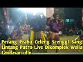 Perang Prabu Celeng Srenggi Sang Lintang Putro Live Dikomplek Wella Landasan ulin Banjarbaru.