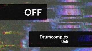 Drumcomplex - Unit - OFF191