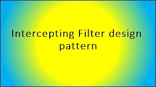 Intercepting Filter design pattern