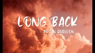 Arjan Dhillon - Long Back ( Lyrics Video )