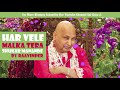 new bhajan har vele malka tera shukar by raavinder jai guru ji