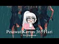 Pesawat kertas 365 hari【lyrics kanji, romaji, terjemah】