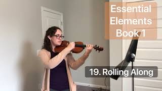 19. Rolling Along ( Essential Elements Book 1) play along