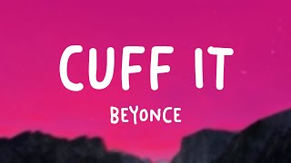 CUFF IT - Beyoncé (Lyrics Video) 🪕