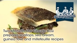 Two-Michelin star Claude Bosi prepares scallops, sea bream, guinea fowl and millefeuille recipes