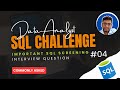 Data Analyst SQL Challenge | SQL Screening Interview Question [Try Solving This] #4