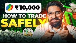 Trading with Rs. 10000 - Low risk